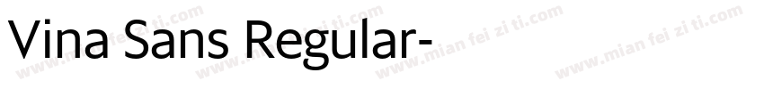 Vina Sans Regular字体转换